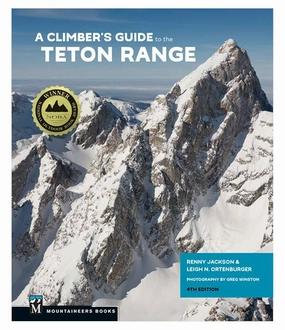 A Climber's Guide to the Teton Range 4th ed